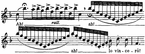 Ah! ah! ah! lo vincer�!