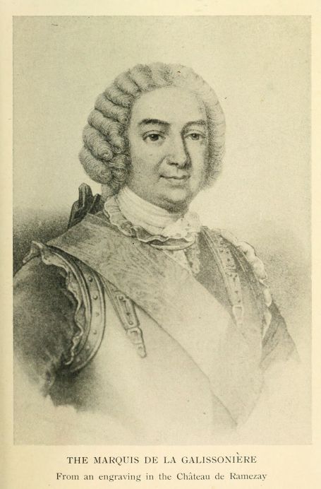 The Marquis de la Galissoni�re.  From an engraving in the Ch�teau de Ramezay.