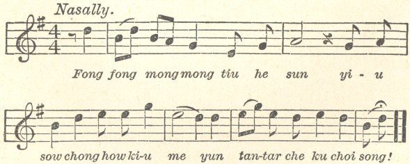 Illustration: Music score. Words are: “Fong fong mongmong tiu he sun
yi-u sow chong how ki-u me yun tan-tar che ku choi song!”