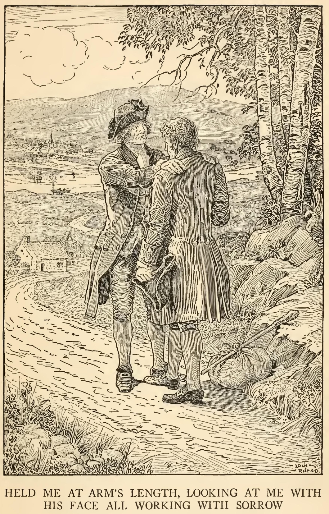 Held me at arm's length,
looking at me with his face all working with sorrow