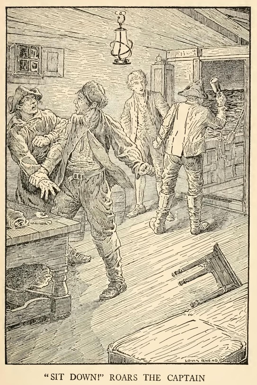 Sit down! Roars the
Captain 