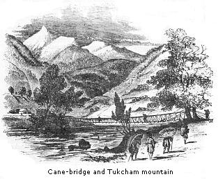 Cane-bridge and
Tukcham mountain